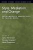 Style Mediation and Change