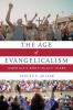 Age of Evangelicalism