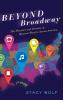 Beyond Broadway