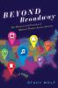 Beyond Broadway
