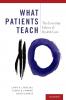 What Patients Teach
