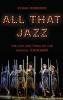 ALL THAT JAZZ C