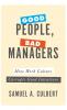 Good People Bad Managers