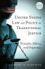 United States Law and Policy on Transitional Justice