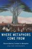 Where Metaphors Come from