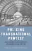Policing Transnational Protest
