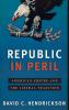 Republic in Peril