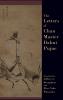 LETTERS OF CHAN MASTER DAHUI PUJUE C