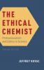 The Ethical Chemist