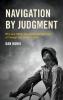 Navigation by Judgment