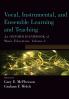 Vocal Instrumental and Ensemble Learning and Teaching