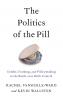 The Politics of the Pill