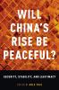 Will China's Rise Be Peaceful?