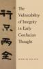 Vulnerability of Integrity in Early Confucian Thought