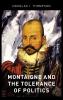 Montaigne and the Tolerance of Politics