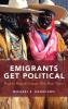 Emigrants Get Political