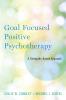 Goal Focused Positive Psychotherapy