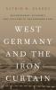 West Germany and the Iron Curtain
