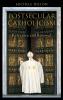 POSTSECULAR CATHOLICISM C