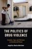 Politics of Drug Violence