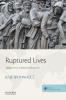 Ruptured Lives
