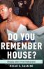 Do You Remember House?