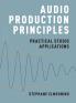 Audio Production Principles