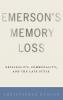 Emerson's Memory Loss