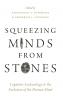 Squeezing Minds From Stones