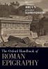 Oxford Handbook of Roman Epigraphy