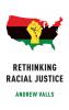 Rethinking Racial Justice