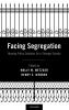 Facing Segregation