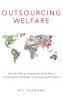 Outsourcing Welfare