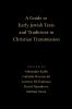 Guide to Early Jewish Texts and Traditions in Christian Transmission