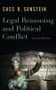 Legal Reasoning and Political Conflict