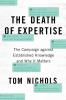 The Death of Expertise