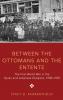 Between the Ottomans and the Entente