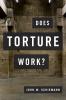 Does Torture Work?