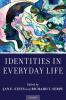 Identities in Everyday Life