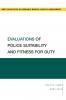 Evaluations of Police Suitability and Fitness for Duty