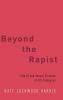 Beyond the Rapist