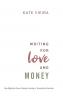 Writing for Love and Money