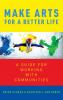 Make Arts for a Better Life