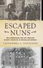 Escaped Nuns
