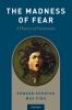 Madness of Fear