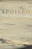 Spoiled Distinctions