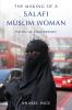 Making of a Salafi Muslim Woman