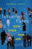 Tethered Fates