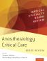 Anesthesiology Critical Care Board Review