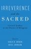 Irreverence and the Sacred